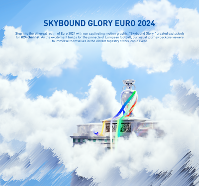 Still image of UEFA Euro 2024 | K24 Ident (Skybound Glory) by Voxo Design/ Ahmed Oso